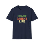 Plant Parent Life T-Shirt