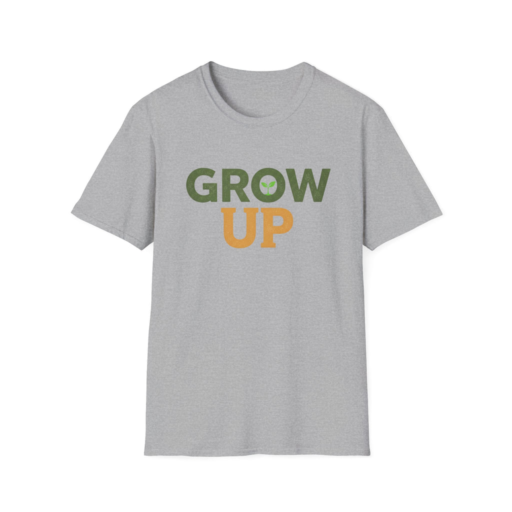 Grow Up T-Shirt