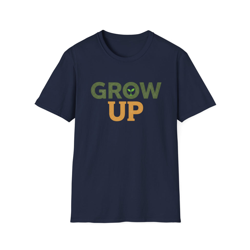 Grow Up T-Shirt