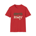 Rooted and Rowdy T-Shirt