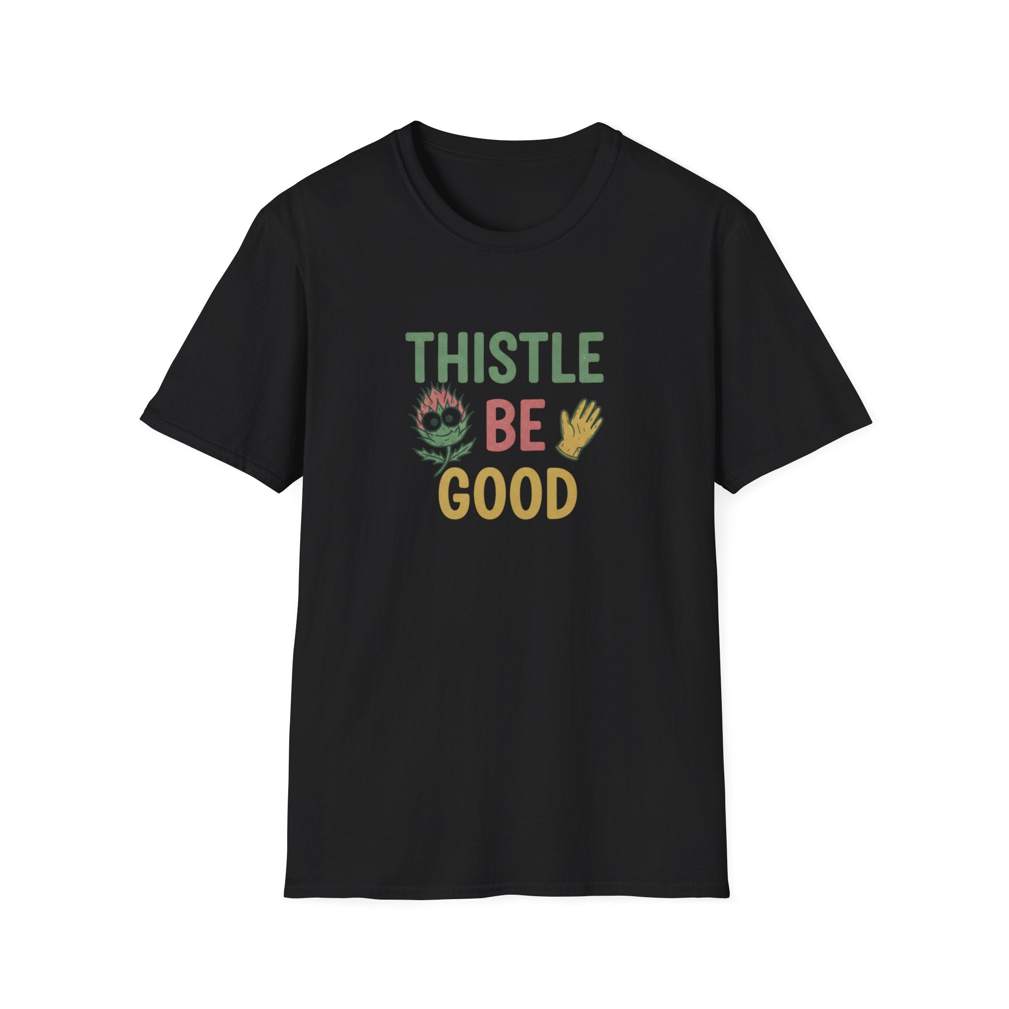 Thistle Be Good T-Shirt