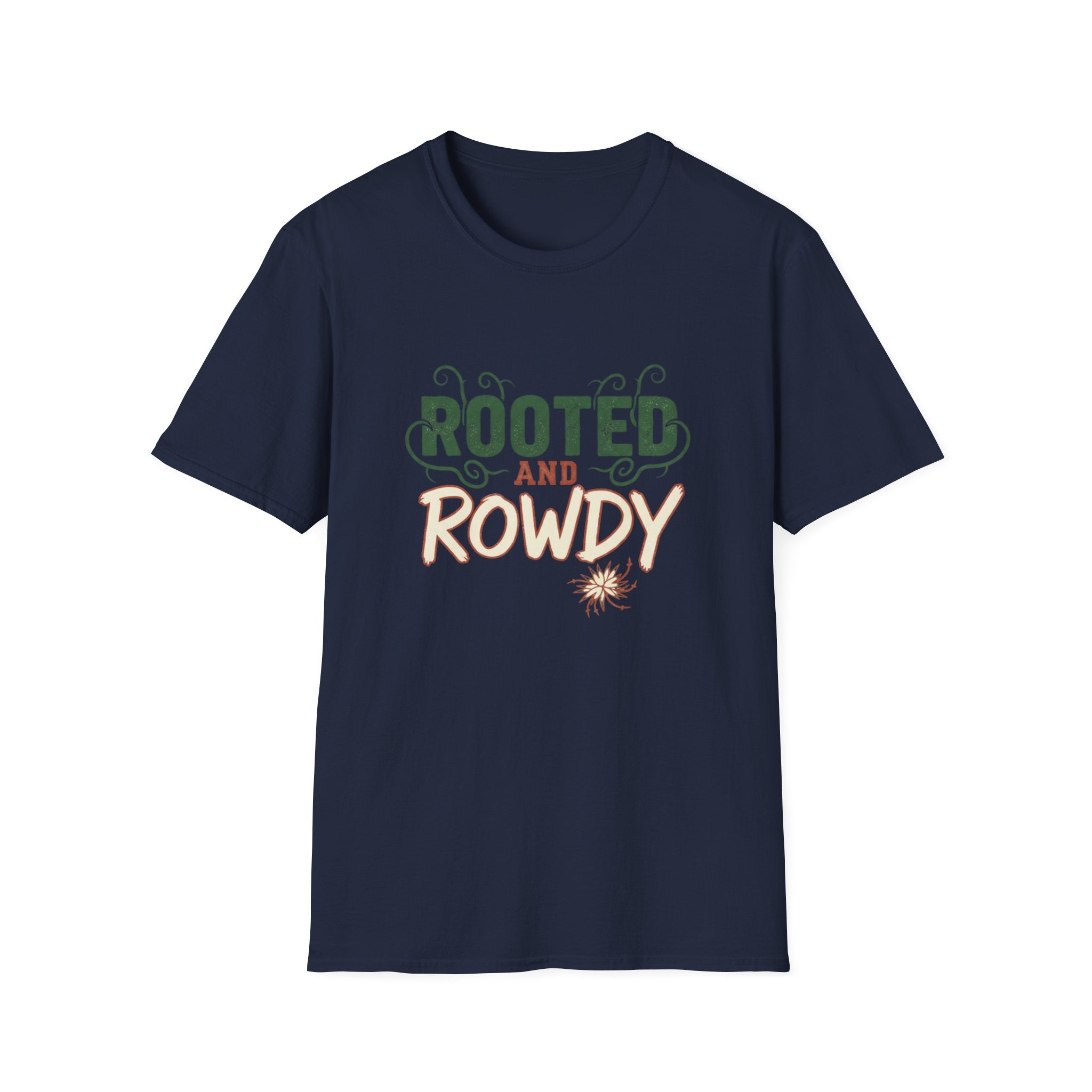 Rooted and Rowdy T-Shirt