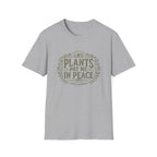 Plants Pay Me In Peace T-Shirt