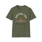 Rooting For My Plants T-Shirt