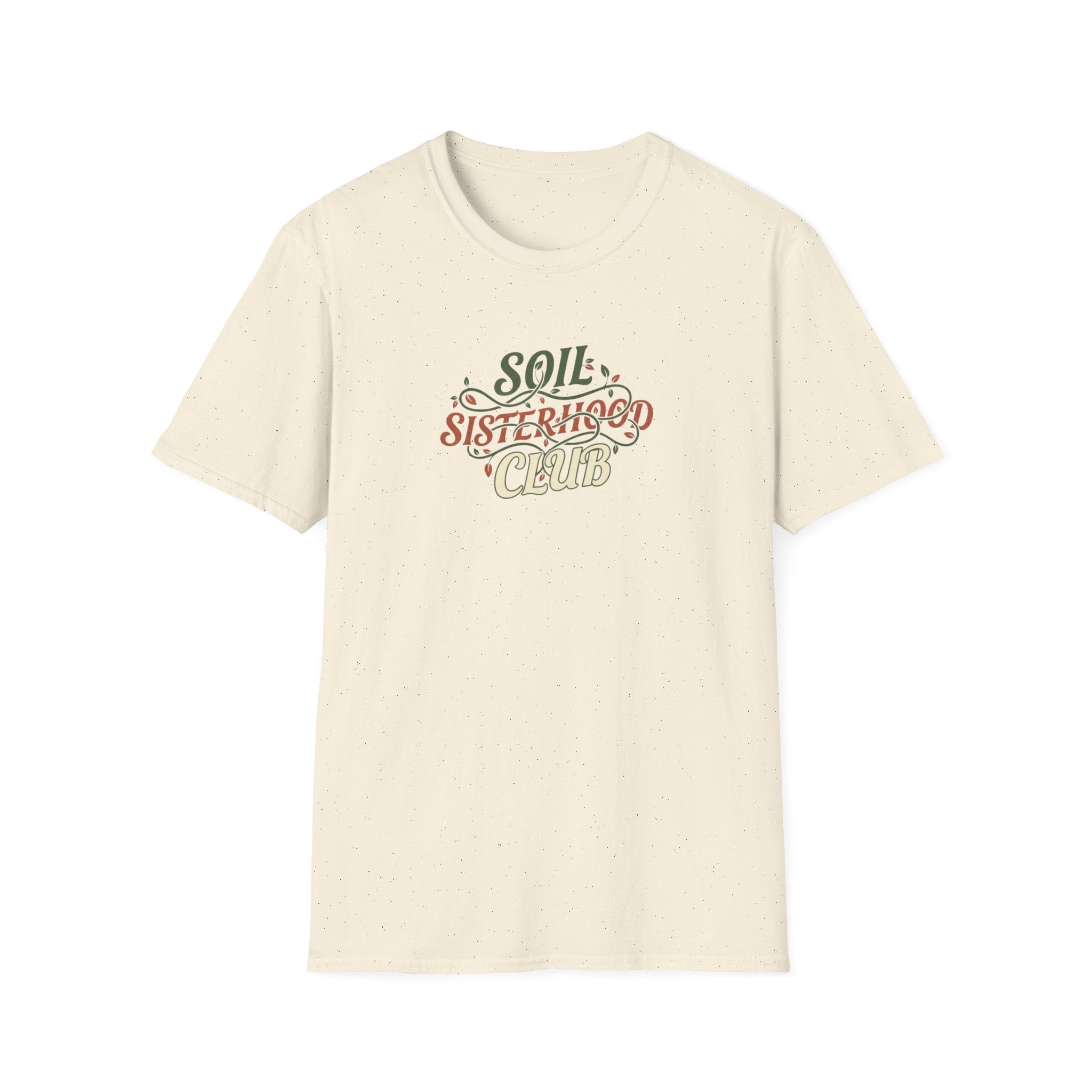Soil Sisterhood Club T-Shirt