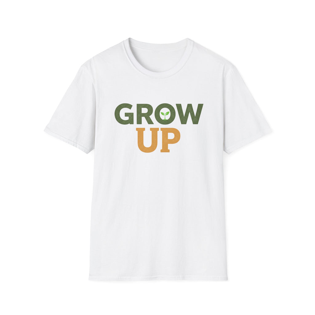 Grow Up T-Shirt