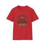 Professional Plant Waterer T-Shirt