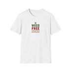 Weed Free Zone T-Shirt