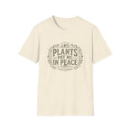 Plants Pay Me In Peace T-Shirt