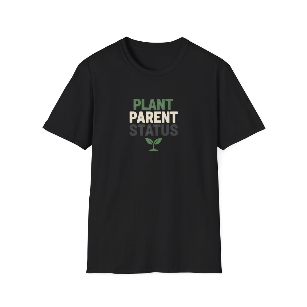 Plant Parent Status T-Shirt
