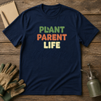 Plant Parent Life T-Shirt