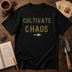 Cultivate Chaos T-Shirt