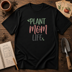 Plant Mom Life T-Shirt