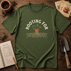 Rooting For My Plants T-Shirt