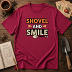 Shovel and Smile T-Shirt