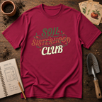 Soil Sisterhood Club T-Shirt