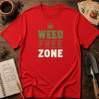 Weed Free Zone T-Shirt