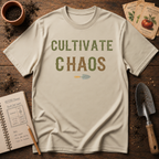 Cultivate Chaos T-Shirt
