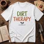 Dirt Therapy T-Shirt