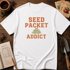 Seed Packet Addict  T-Shirt