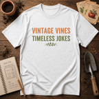 Vintage Vines Timeless Jokes T-Shirt