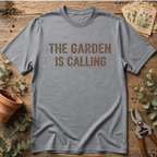 The Garden Is Calling T-Shirt