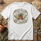 Certified Dirt Therapist T-Shirt